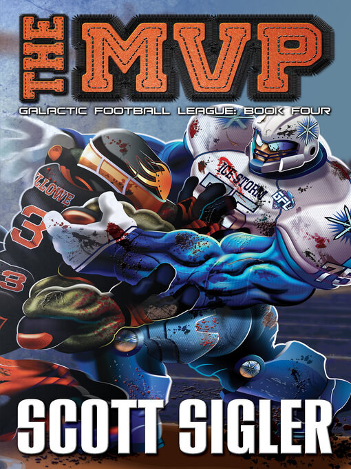 Title details for The MVP by Scott Sigler - Available